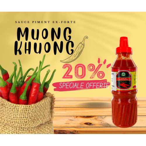 Sauce piment ex-forte MUONG KHUONG 250ml Vietnam