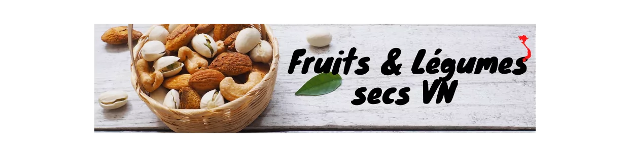 Frutta & Verdura sechés Vietnam